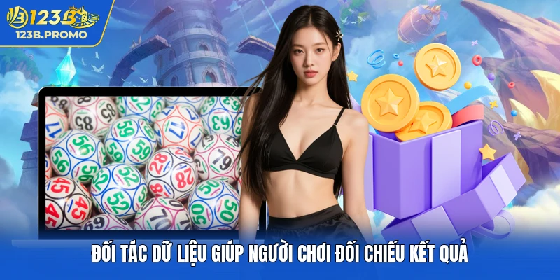 Đối tác dữ liệu giúp người chơi đối chiếu kết quả